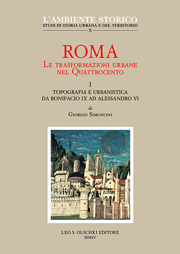 9788822253644-Roma. Le trasformazioni urbane nel Quattrocento. Vol. I: Giorgio Simoncini, Topo