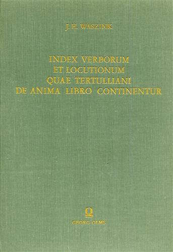 Index verborum et locutionum quae Tertulliani de anima libro continentur.