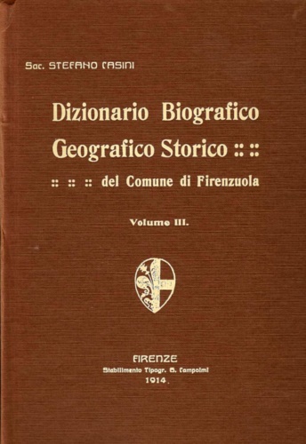 Dizionario Biografico Geografico Storico del Comune di Firenzuola.