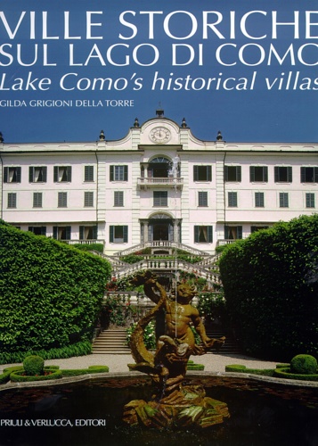 9788880681755-Ville storiche sul lago di Como. LAke Como's historical villas.
