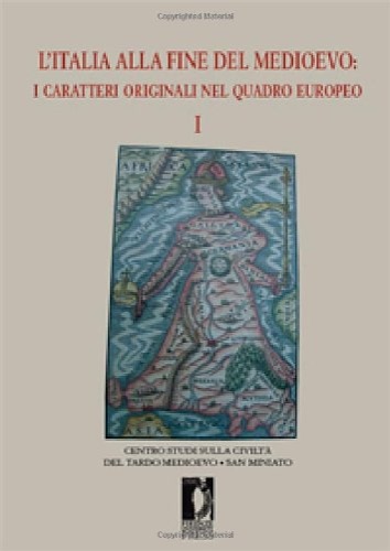 9788884533890-L'Italia alla fine del Medioevo I. I caratteri originali nel quadro europeo I.