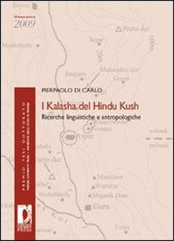 9788884538611-I Kalasha del Hindu Kush: ricerche linguistiche e antropologiche.
