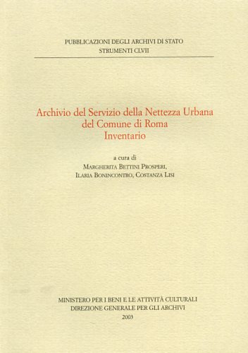 9788871252308-Archivio del Servizio della Nettezza Urbana del Comune di Roma. Inventario.