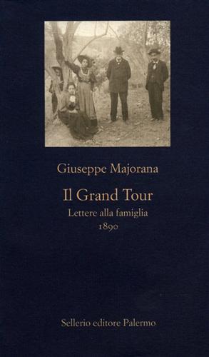 9788838914461-Il Grand Tour. Lettere alla famiglia 1890.