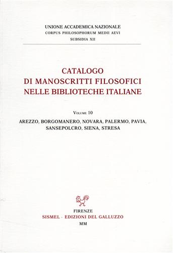 9788884500038-Catalogo dei manoscritti filosofici nelle biblioteche italiane vol.10: Arezzo, B