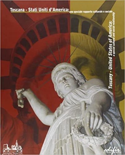 9788879701990-Toscana-Stati Uniti d'America: uno speciale rapporto culturale e sociale / Tusca