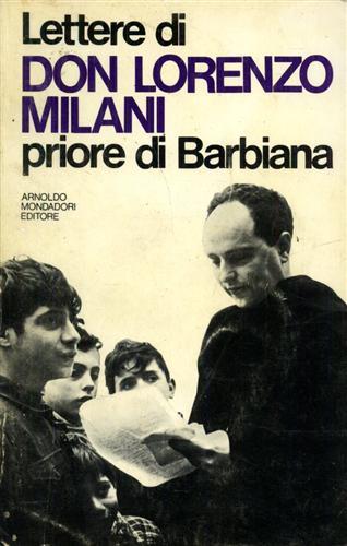 Lettere di don Lorenzo Milani, priore di Barbiana.