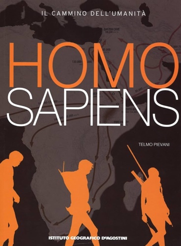 9788851124502-Homo Sapiens. Il cammino dell'Umanità.