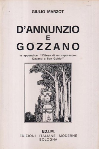 D'Annunzio e Gozzano.