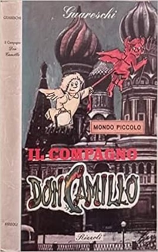 Mondo Piccolo. Il compagno Don Camillo.