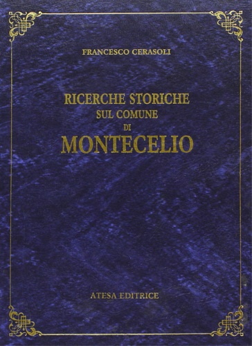 9788870371383-Ricerche storiche sul Comune di Montecelio.
