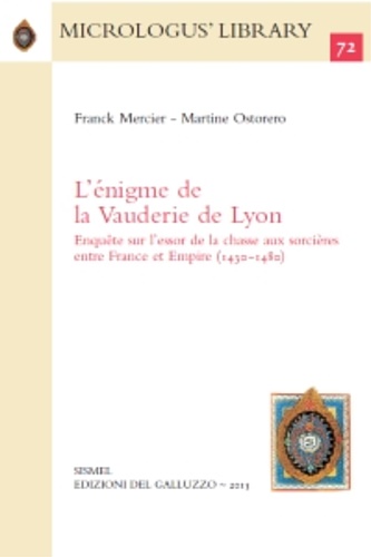 9788884506597-L'énigme de la Vauderie de Lyon. Enquête sur l'essor de la chasse aux sorcières