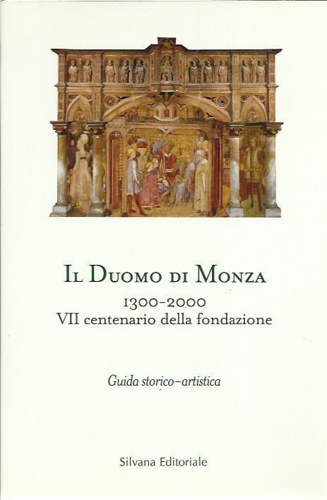 9788882151706-Il duomo di Monza 1300-2000. VII centenario della fondazione.