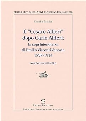 9788859619192-Il «Cesare Alfieri» dopo Carlo Alfieri: la soprintendenza di Emilio Visconti Ven