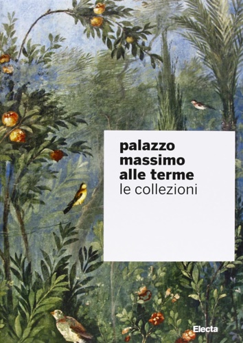 9788837094324-Palazzo Massimo alle Terme. Le collezioni.