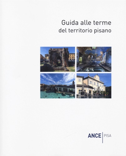 9788869956676-Guida alle Terme del Territorio Pisano. Itinerari di architettura e paesaggio.