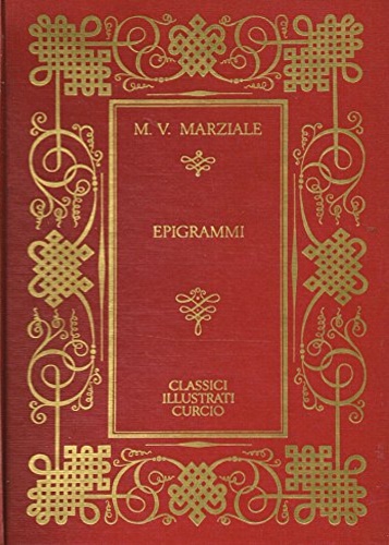 Epigrammi. Vol.Secondo Libri VII-XII.