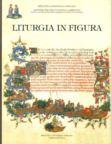 9788880160915-Liturgia in Figura. Codici Liturgici Rinascimentali della Biblioteca Apostolica