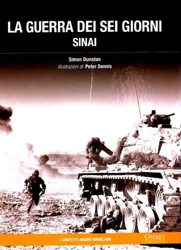 La guerra dei sei giorni Sinai.