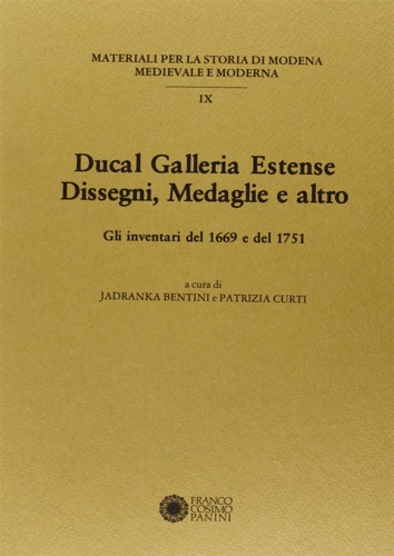 9788876861635-Ducal Galleria Estense. Disegni, medaglie e altro. Gli inventari del 1669 e del