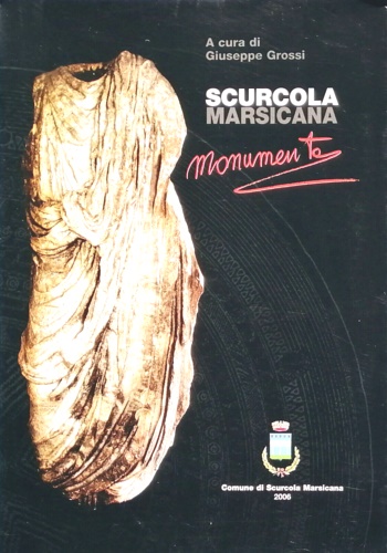 Scurcola Marsicana. Monumenta.