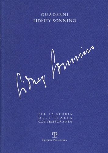 9788859603610-Quaderni Sidney Sonnino per la storia dell'Italia contemporanea.