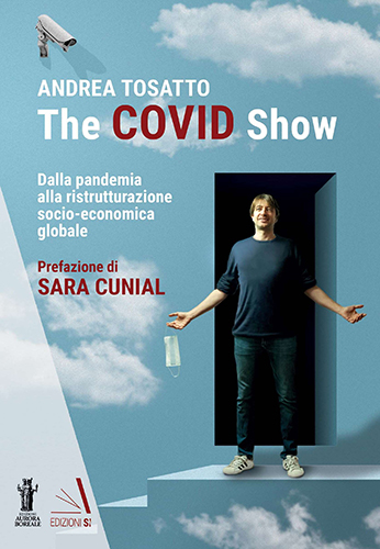 9788831438193-The Covid Show. Dalla pandemia alla ristrutturazione socio-economica globale.