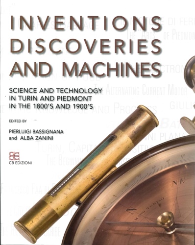 9788897644255-Inventions discoveries and machines. Science and tecnology in Turin and Piedmont
