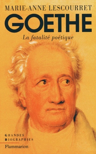 9782082125239-Goethe. La Fatalite Poetique: La fatalité poétique.