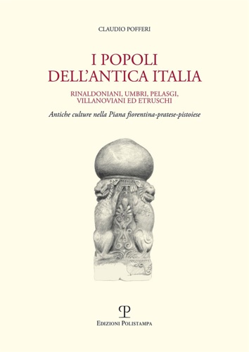 9788859609926-I popoli dell'antica Italia. Rinaldoniani, umbri, pelasgi, villanoviani ed etrus
