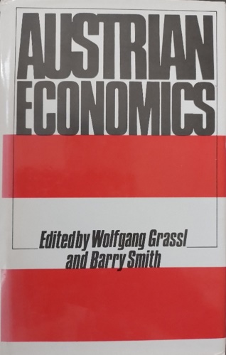9780709938330-Austrian Economics : Historical and Philosophical Background.