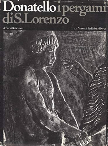 Donatello i pergami di S.Lorenzo.