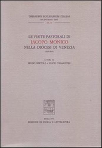 9788863720112-Le Visite Pastorali di Jacopo Monico nella Diocesi di Venezia, 1829-1845.