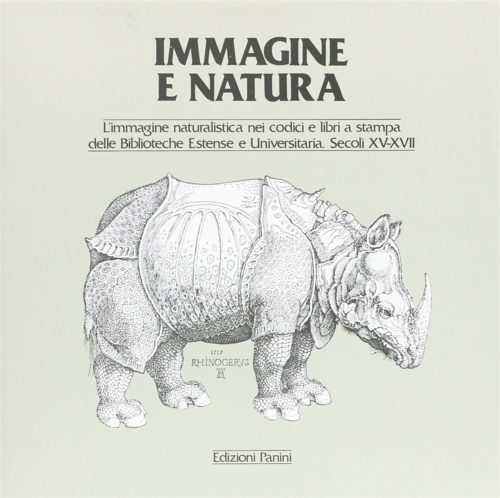 9788876860232-Immagine e natura. L'immagine naturalistica nei codici e libri a stampa delle bi