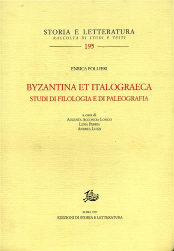 9788890013843-Byzantina et italograeca. Studi di filologia e di paleografia.