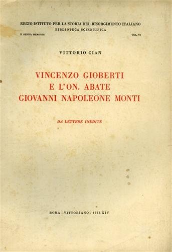 Vincenzo Gioberti e l'on. abate Giovanni Napoleone Monti. Da lettere inedite.