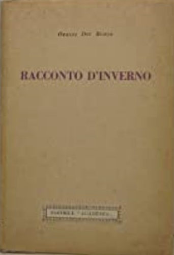 Del Buono,Oreste. - Racconto d'Inverno.