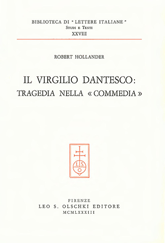 Hollander,Robert. - Il Virgilio dantesco: tragedia nella Commedia.