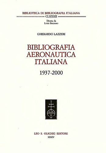 Lazzeri,Gherardo. - Bibliografia aeronautica italiana (1937-2000).