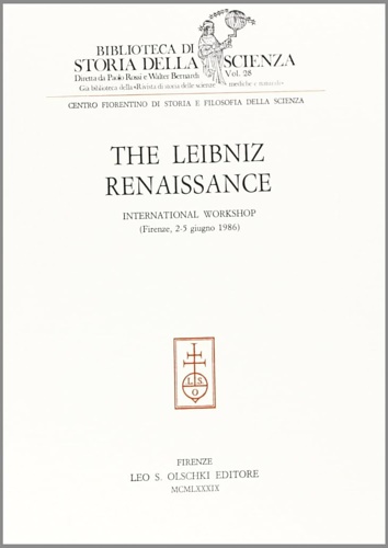 International Workshop: - The Leibniz Renaissance. International Workshop (Firenz