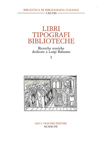 -- - Libri, tipografi, biblioteche. Ricerche storiche dedicate a Luigi Balsamo.