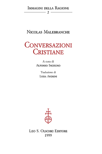 Malebranche,Nicolas. - Conversazioni cristiane.