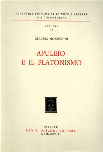 Moreschini,Claudio. - Apuleio e il platonismo.