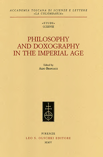 Runia,D. Mansfeld,J. Levy,C. Fluckiger,H. e altri. - Philosophy and Doxography in the Imperial Age.