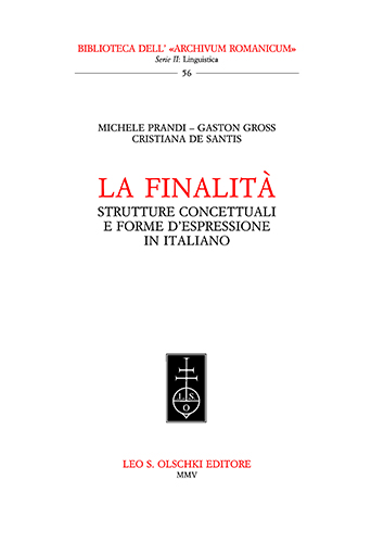 Prandi,Michele - Gross,Gaston - De Santis,Cristiana. - La finalit. Strutture concettuali e forme despressione in italiano.