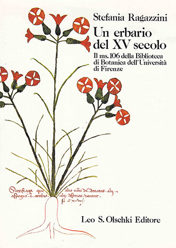Ragazzini,Stefania. - Un erbario del XV secolo. Il ms. 106 della Biblioteca di botanica dell'Universit di Firenze.