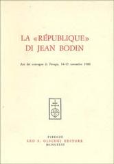 Atti del Convegno: - Rpublique (La) di Jean Bodin.