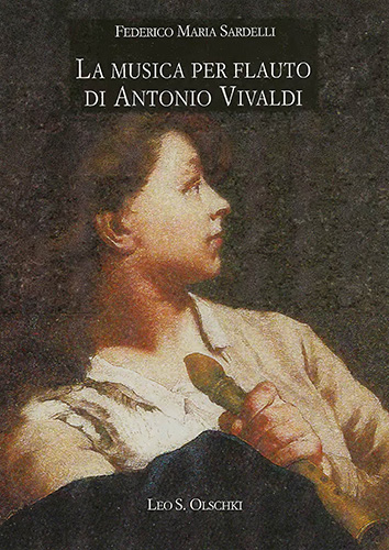 Sardelli,Federico Maria. - La musica per flauto di Antonio Vivaldi.
