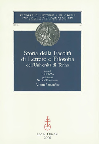  - Storia della Facolt di Lettere e Filosofia dellUniversit di Torino.