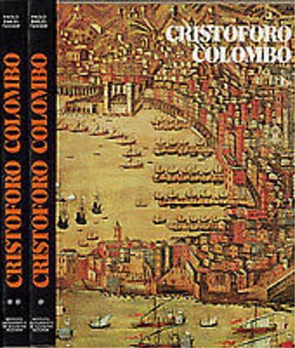 Taviani,Paolo Emilio. - Cristoforo Colombo. La genesi della grande scoperta.